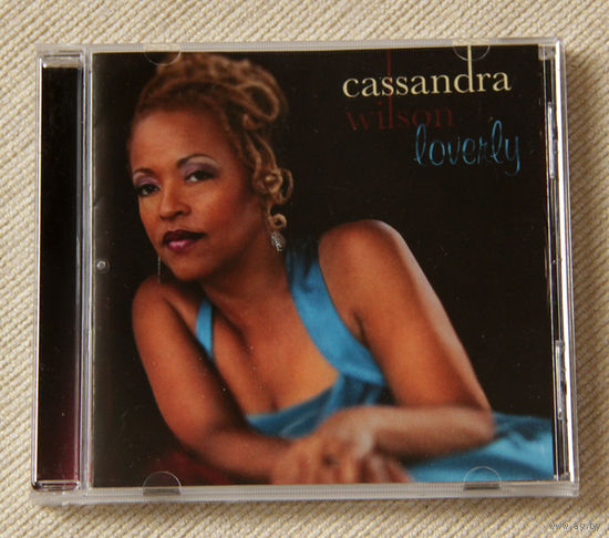Cassandra Wilson "Loverly" (Audio CD)
