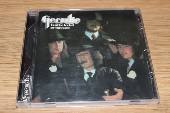 Geordie – Don't Be Fooled By The Name - CD