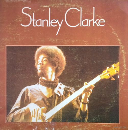 STANLEY CLARKE  1974, WB, LP, VG+, USA