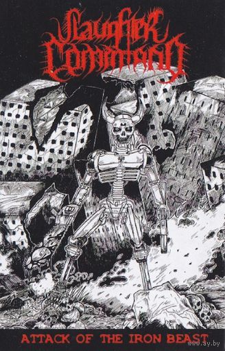 Slaughter Command "Attack Of The Iron Beast" кассета