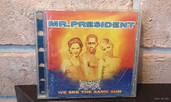 Mr. President - We See The Same Sun (Japan)