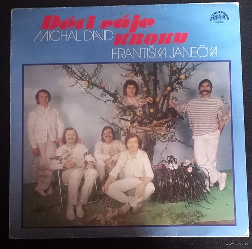 Michal David, Kroky Frantiska Janecka – Deti Raje