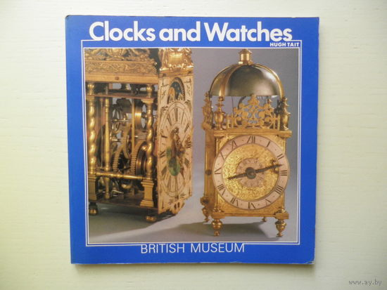 Clocks and Watchers. British Museum.