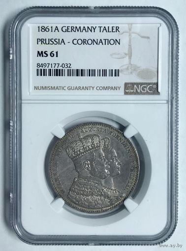 Талер 1861 Пруссия коронация MS 61 NGC