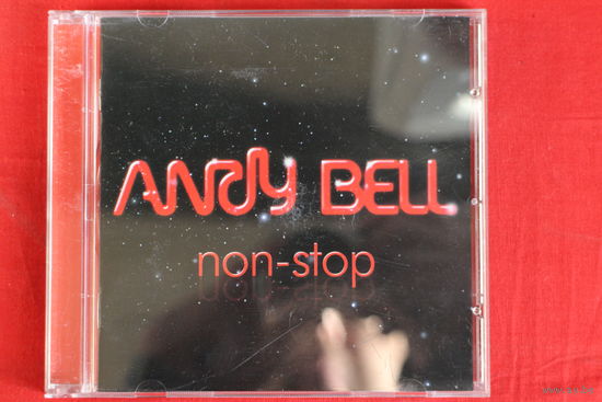 Andy Bell – Non-Stop (2010, CD)