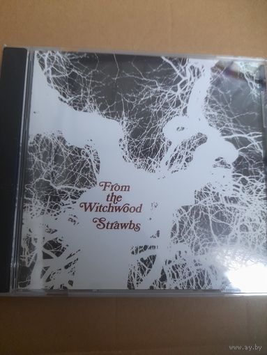 STRAWBS   "FROM THE WITCHWOOD"   CD