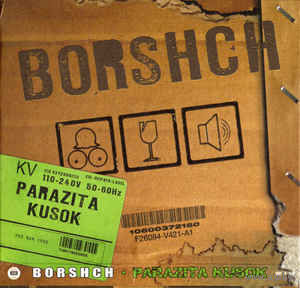 Борщ Паразіта Кусок Borshch Parazita Kusok