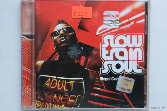 Slow Train Soul – Illegal Cargo (2003, CD)