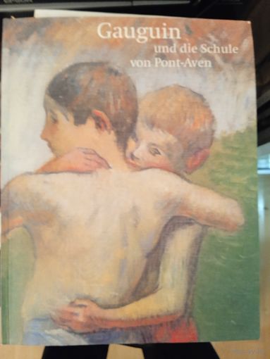 Pickvance R. Gauguin und die Schule von Pont-Aven. 348 с.Каталог выставки. 134 цветных репродукций