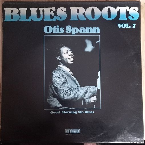 Blues Roots Otis Spann – Good Morning Mr. Blues / Vol.7