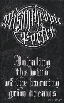 Misanthropic Poetry "Inhaling The Wind Of The Burning Grim Dreams" кассета