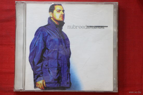 Anthony Pappa – Nubreed Global Underground (2000, 2xCD, Mixed)