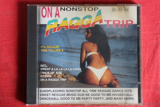 Various – It's Nonstop Reggae Time Volume 4 (On A Nonstop Ragga Trip) (1993, CD)