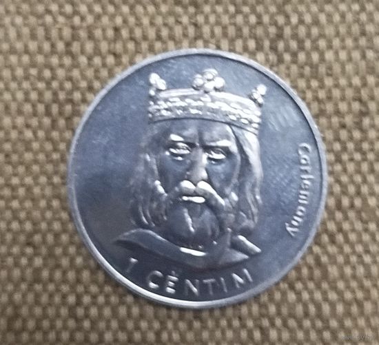 Андорра 1 сантим 2002 Карл Великий