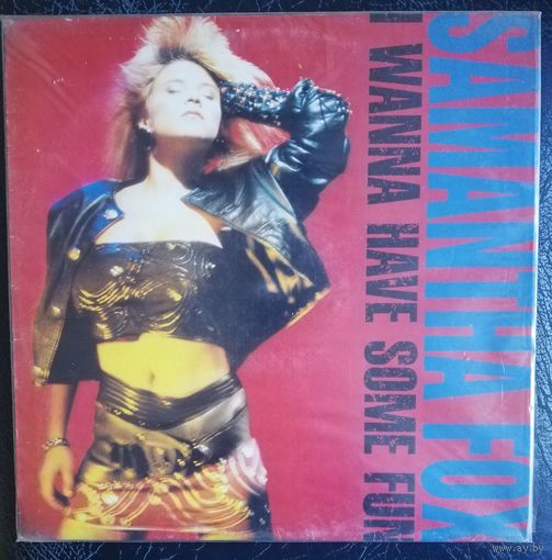 Samantha Fox - I Wanna Have Some Fun