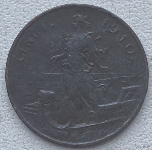 Италия 1 чентезимо 1910 г.