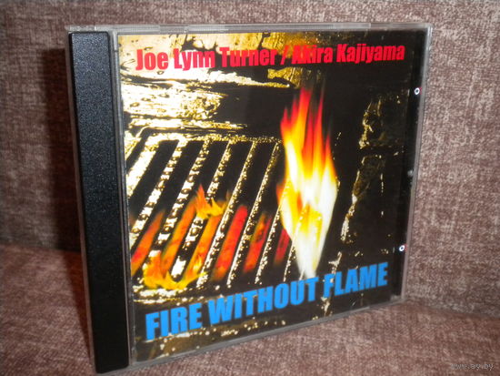 Joe Lynn Turner & Akira Kajiyama "Fire Without Flame" 2006