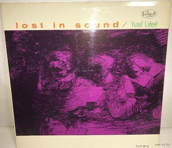 Yusef Lateef – Lost In Sound, LP 1962