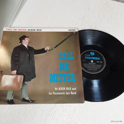 MR. ACKER BILK AND HIS PARAMOUNT JAZZ BAND - 1963 - CALL ME MISTER (UK) LP