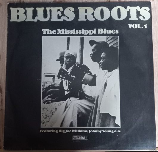 Blues Roots  The Mississippi Blues / Vol.1