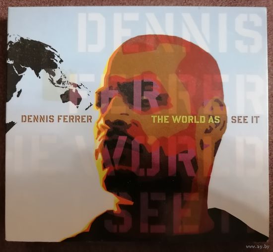 Dennis Ferrer – The World As I See It, 2CD