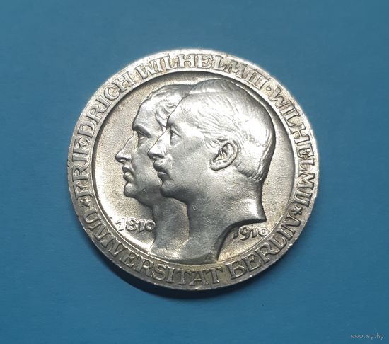 Германия. 3 марки. 1910 год. Берлинский университет. Серебро