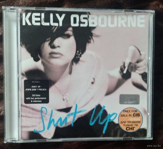 Kelly Osbourne – Shut Up (2002, лицензионный CD)