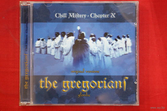 The Gregorians – Chill Mistery - Chapter X Glorifie (2004, CD)