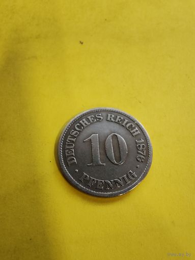 10 пфеннигов 1876 (С). отличная. СМОТРИТЕ ДР. МОИ ЛОТЫ. Большая распродажа!