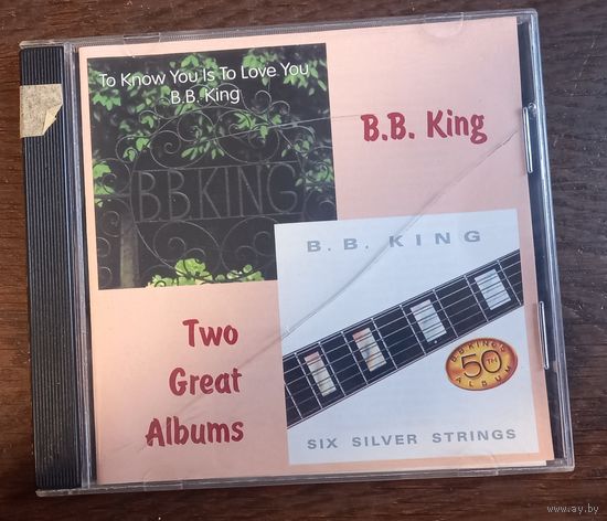 B.B. King – To Know You Is To Love You / Six Silver Strings