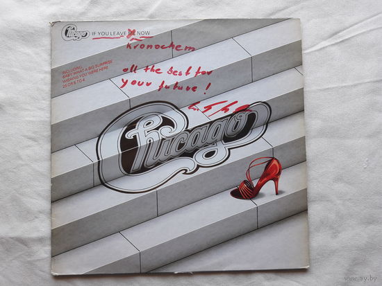 Chicago-If You Leave Me Now 1982 LP Holland Обмен возможен CBS 25 133