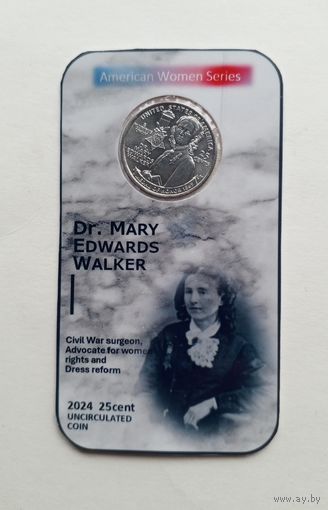 США. 25 центов 2024 г. Мэри Эдвардс Уокер. Двор Р. UNC. В холдере 10х5,5 см.