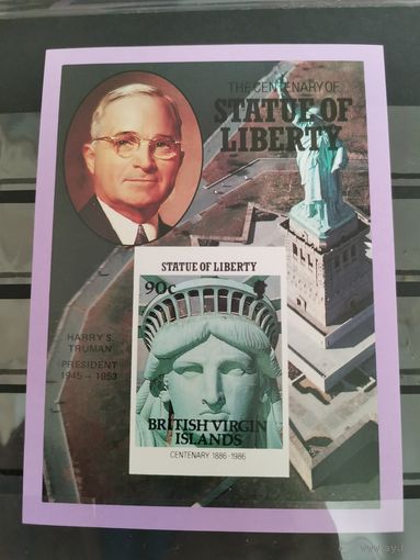 Брит. Вирг. О-ва 1986г. 100-летие Статуи Свободы, Нью-Йорк .Президенты США** Б/З