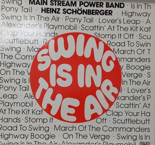 Main Stream Power Band / Heinz Schonberger – Swing Is In The Air / Germany