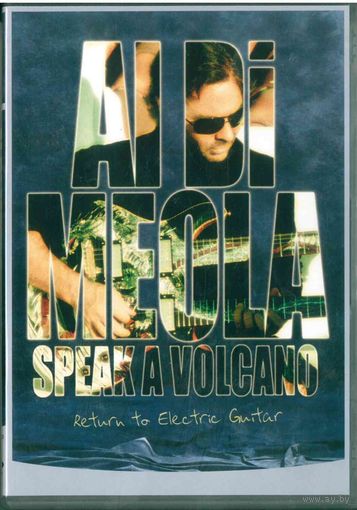 DVD-Video Al Di Meola - Speak A Volcano - Return To Electric Guitar (2007) фирменный