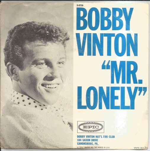 BOBBY VINTON - Mr. Lonely/ It's Better To Have Loved (7" СИНГЛ USA 1964)