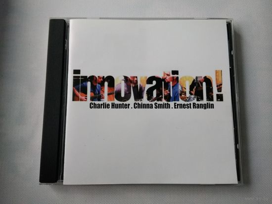 Charlie Hunter, Chinna Smith, Ernest Ranglin - Innovation!