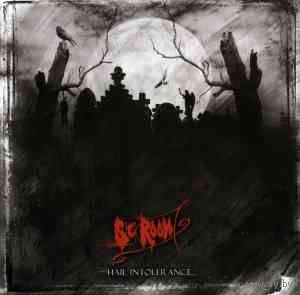 Sick Room 7 "Hail Intolerance" CD