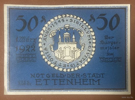 Нотгельд 50 пфеннигов 1922 год. Эттенхайм. Веймарская республика