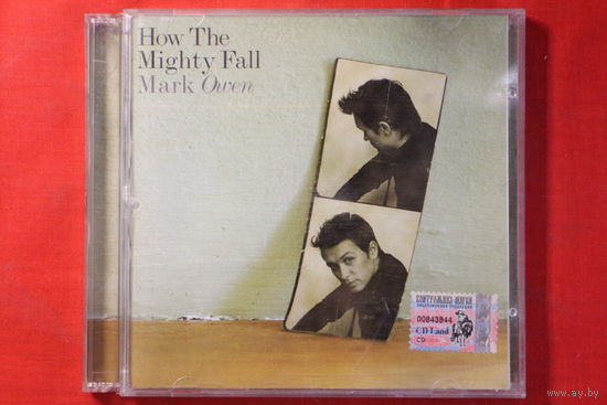 Mark Owen – How The Mighty Fall (2005, CD)