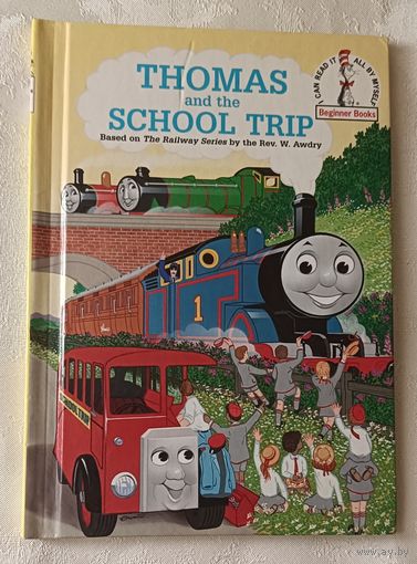 Thomas and the School Trip/Томас и школьная поездка, основанной на серии книг The Railway Series преподобного W. Awdry на английском языке. 1993