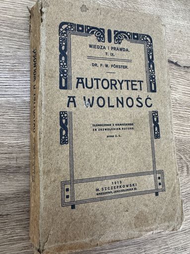 Autorytet a wolnosc. 1913г.