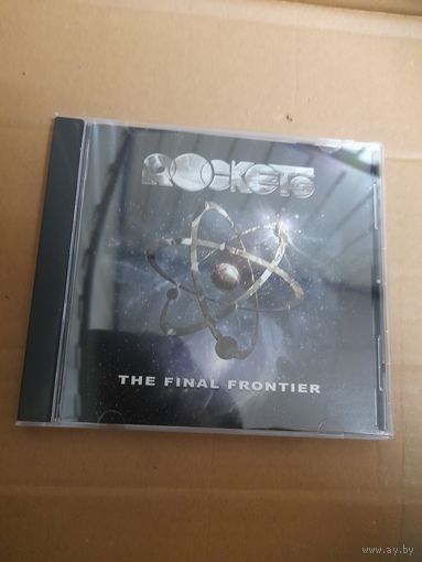 ROCKETS " THE FINAL FRONTIER" CD 2024