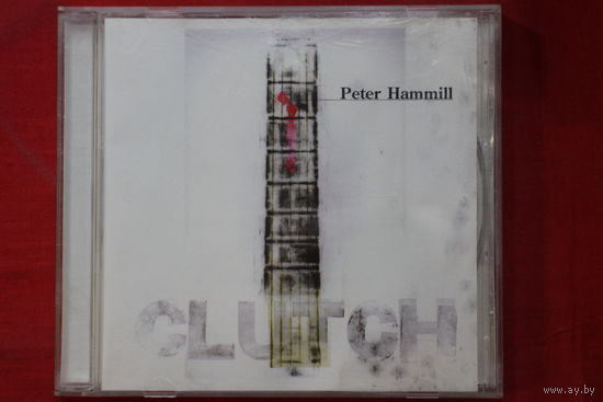 Peter Hammill – Clutch (2002, CD)