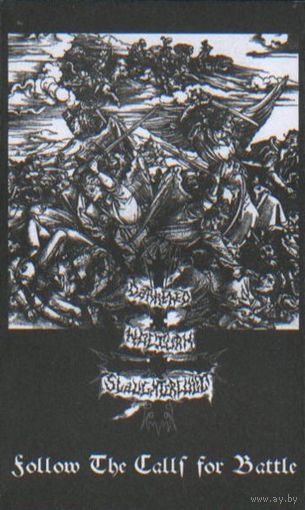 Darkened Nocturn Slaughtercult "Follow The Calls For Battle" кассета