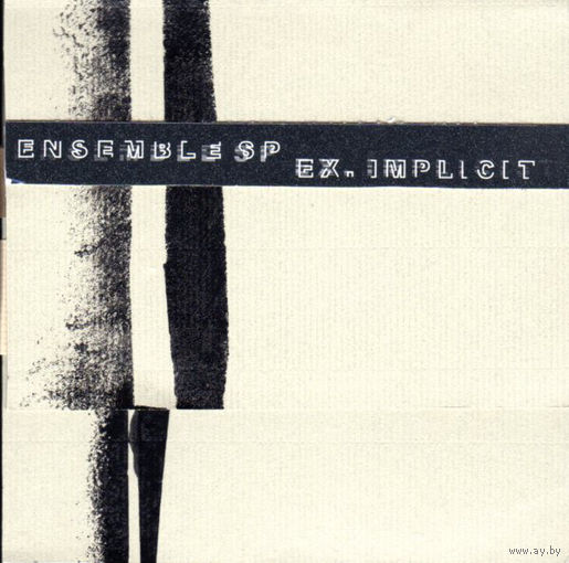 Ensemble SP "Ex*Implicit" CDr