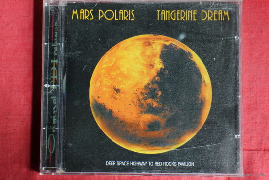 Tangerine Dream - Mars Polaris - Deep Space Highway To Red Rocks Pavilion (1999, CD)