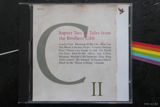 Bee Gees - Tales From The Brothers Gibb: A History In Song 1967 -1990, Part II (1990, CD)