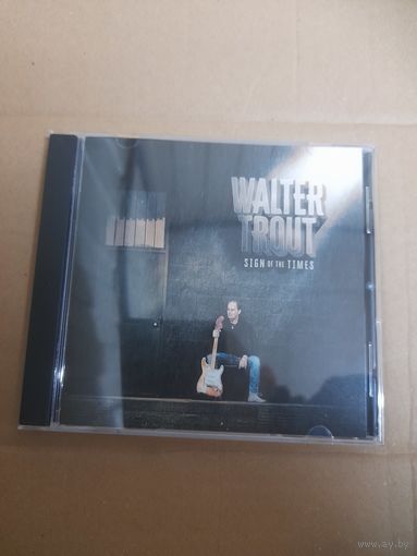 WALTER TROUT  "SIGN OF THE TIMES" CD 2025