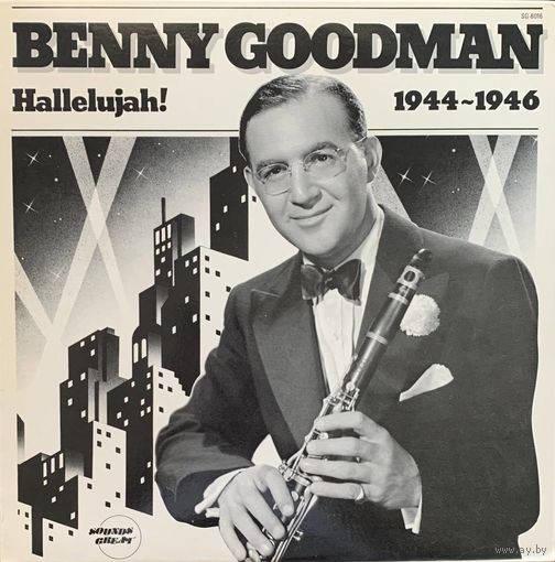 Benny Goodman – Hallelujah! 1944-1946 / USA